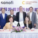 Sanofi and Cathay Capital Launch RMB2 Billion Pharma Innovation Fund in China