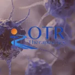 OTR Therapeutics Series-A Raises $100M for Neurology Pipeline