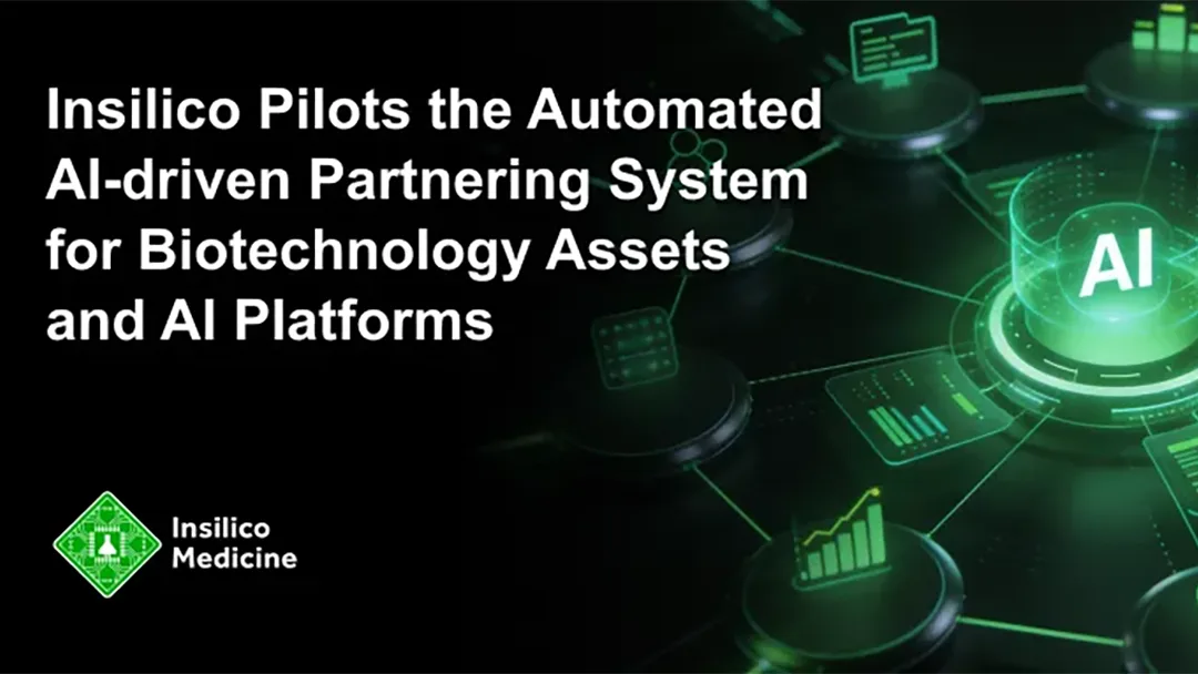 Insilico Medicine Launches AI‑Powered Automated Partnering System – Transforms Biotech Business Development
