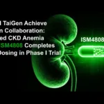 Insilico Medicine's AI-Driven ISM4808 Hits Phase I Milestone – TaiGen Doses First Subject in CKD Anemia Trial